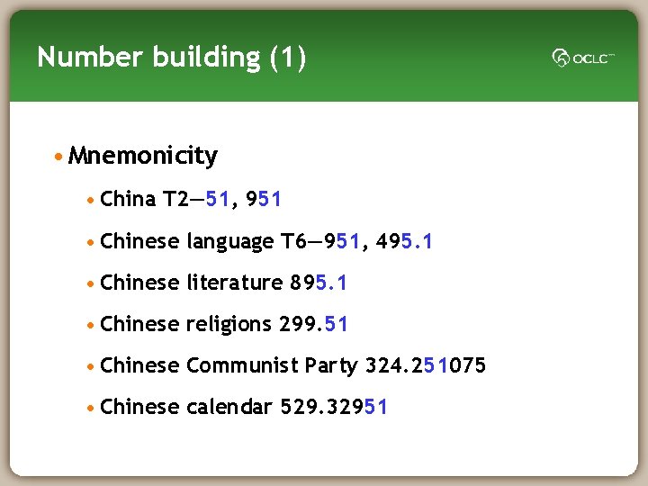 Number building (1) • Mnemonicity • China T 2— 51, 951 • Chinese language