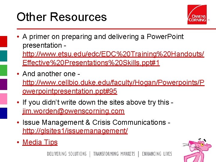 Other Resources • A primer on preparing and delivering a Power. Point presentation http: Other Resources • A primer on preparing and delivering a Power. Point presentation http: