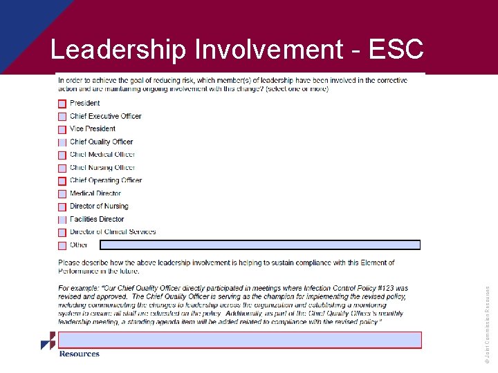 © Joint Commission Resources Leadership Involvement - ESC 