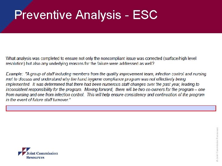 © Joint Commission Resources Preventive Analysis - ESC 