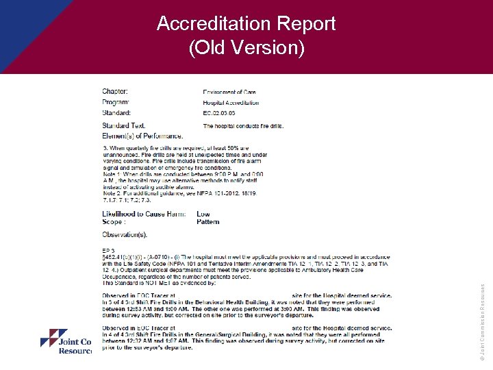 © Joint Commission Resources Accreditation Report (Old Version) 