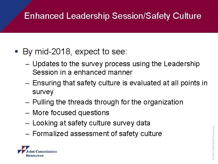 Enhanced Leadership Session/Safety Culture – Updates to the survey process using the Leadership Session