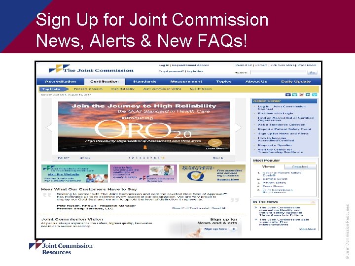 © Joint Commission Resources Sign Up for Joint Commission News, Alerts & New FAQs!