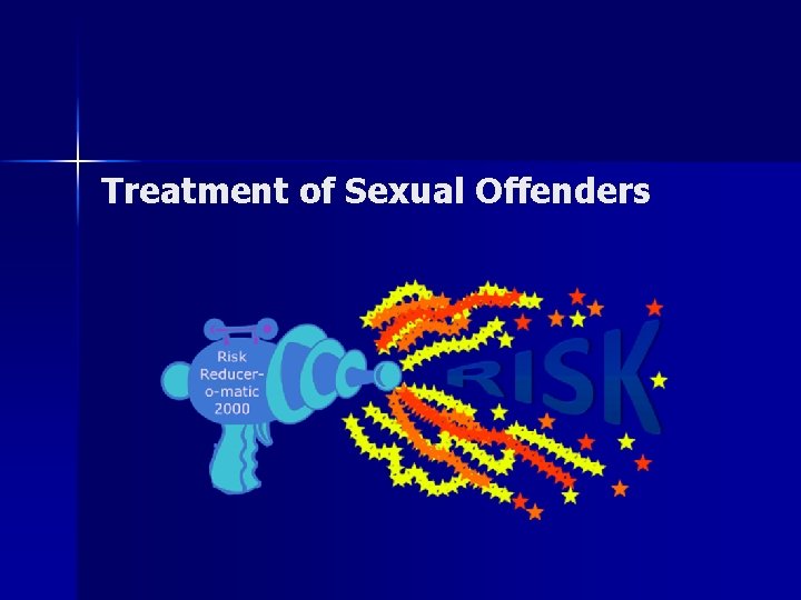 Treatment of Sexual Offenders 