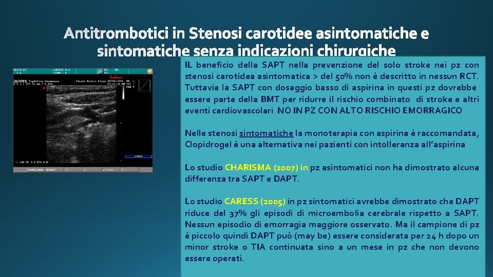 IL beneficio della SAPT nella prevenzione del solo stroke nei pz con stenosi carotidea