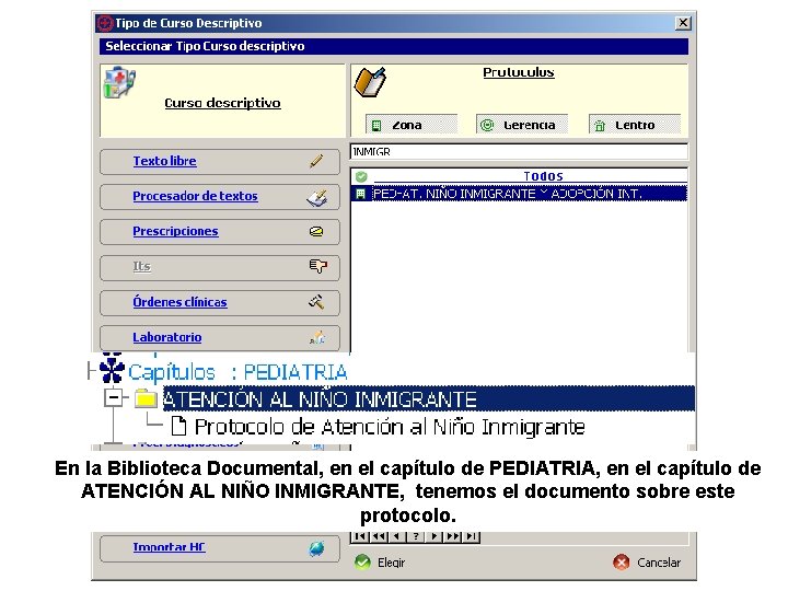 En la Biblioteca Documental, en el capítulo de PEDIATRIA, en el capítulo de ATENCIÓN