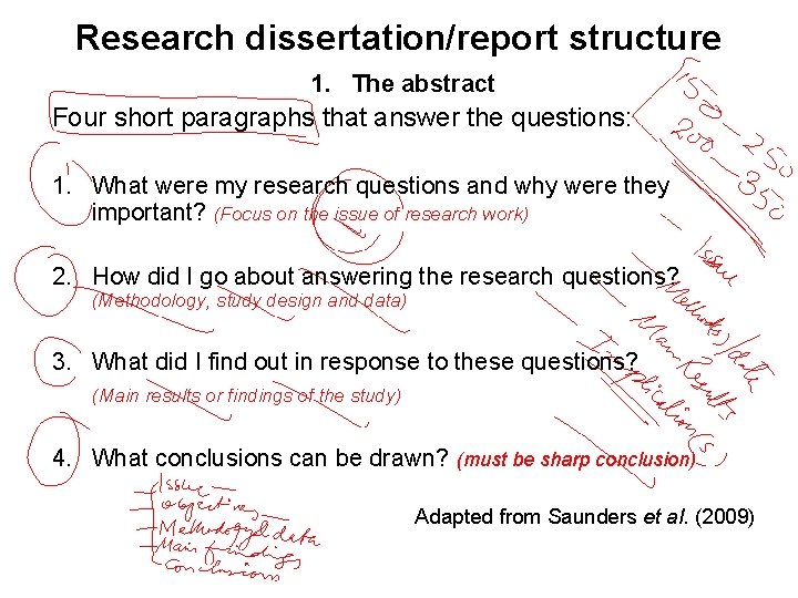 Slide 14. 6 Research dissertation/report structure 1. The abstract Four short paragraphs that answer