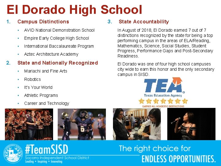 El Dorado High School 1. 2. Campus Distinctions • AVID National Demonstration School • El Dorado High School 1. 2. Campus Distinctions • AVID National Demonstration School •