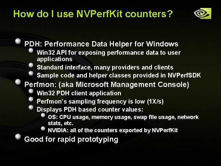 How do I use NVPerf. Kit counters? PDH: Performance Data Helper for Windows Win How do I use NVPerf. Kit counters? PDH: Performance Data Helper for Windows Win