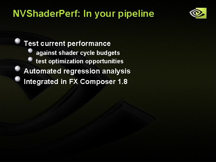 NVShader. Perf: In your pipeline Test current performance against shader cycle budgets test optimization NVShader. Perf: In your pipeline Test current performance against shader cycle budgets test optimization