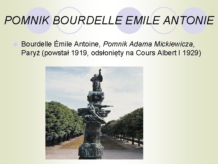 POMNIK BOURDELLE EMILE ANTONIE l Bourdelle Émile Antoine, Pomnik Adama Mickiewicza, Paryż (powstał 1919,