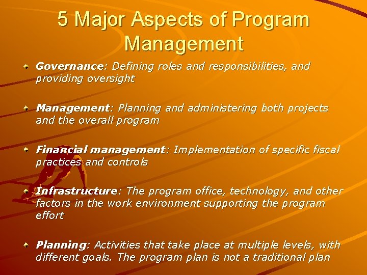 5 Major Aspects of Program Management Governance: Defining roles and responsibilities, and providing oversight