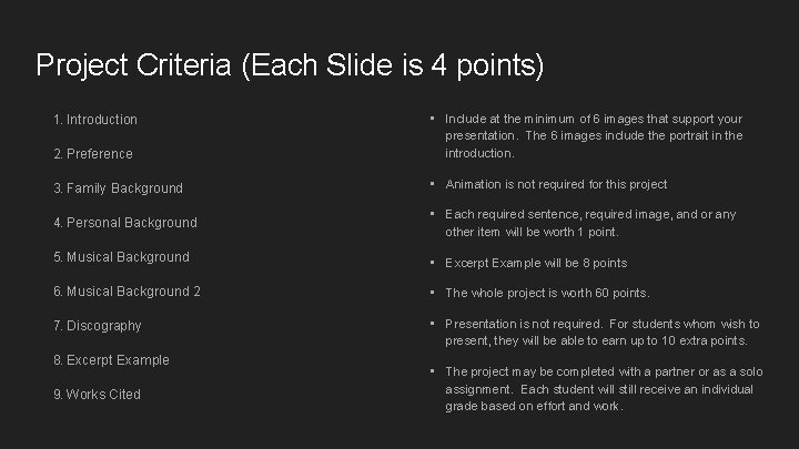 Project Criteria (Each Slide is 4 points) 2. Preference • Include at the minimum Project Criteria (Each Slide is 4 points) 2. Preference • Include at the minimum