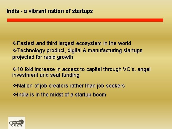 India - a vibrant nation of startups v. Fastest and third largest ecosystem in