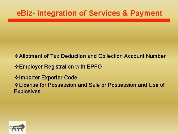 e. Biz- Integration of Services & Payment v. Allotment of Tax Deduction and Collection