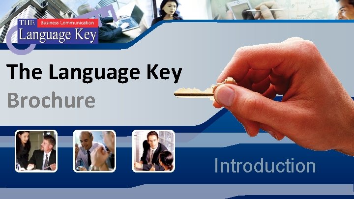 The Language Key Brochure Introduction 