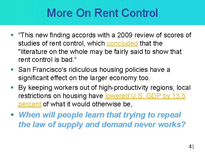 More On Rent Control § “This new finding accords with a 2009 review of