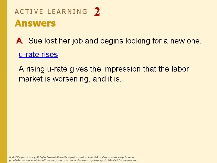 ACTIVE LEARNING Answers 2 A. Sue lost her job and begins looking for a