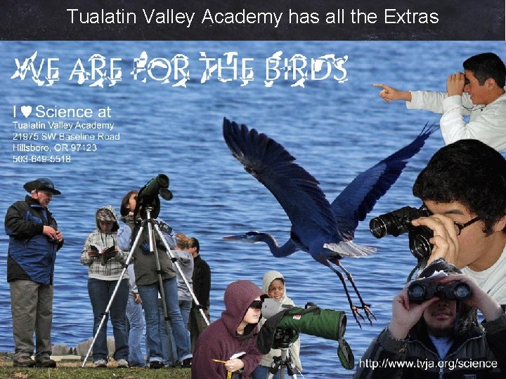 Tualatin Valley Academy has all the Extras 