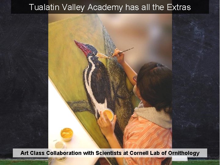 Tualatin Valley Academy has all the Extras Art Class Collaboration with Scientists at Cornell