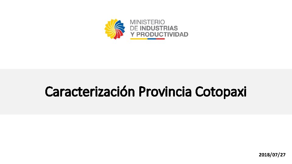Caracterización Provincia Cotopaxi 2018/07/27 