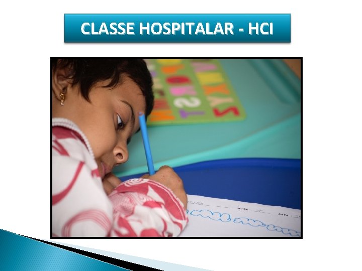 CLASSE HOSPITALAR - HCI 