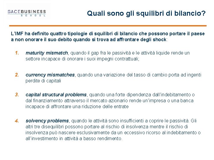 Quali sono gli squilibri di bilancio? L’IMF ha definito quattro tipologie di squilibri di