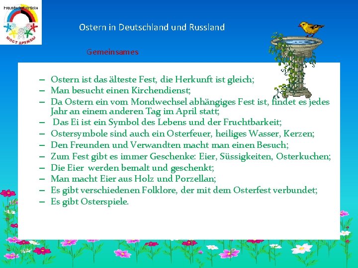 Ostern in Deutschland und Russland Gemeinsames – Ostern ist das älteste Fest, die Herkunft