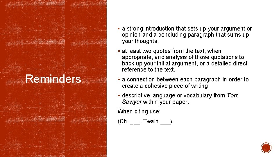 § a strong introduction that sets up your argument or opinion and a concluding