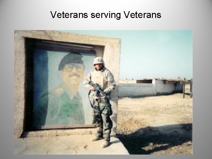 Veterans serving Veterans 