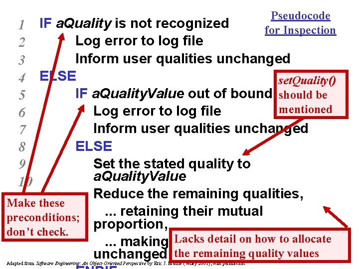 Pseudocode for Inspection 1 IF a. Quality is not recognized Log error to log