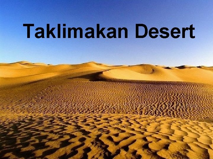 Taklimakan Desert 