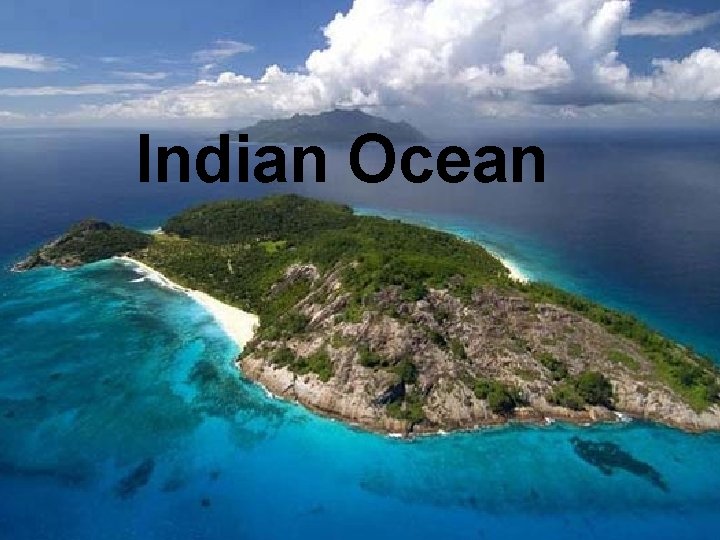 Indian Ocean 