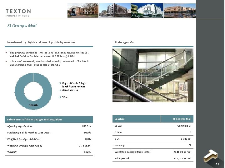 St Georges Mall Investment highlights and tenant profile by revenue St Georges Mall § St Georges Mall Investment highlights and tenant profile by revenue St Georges Mall §