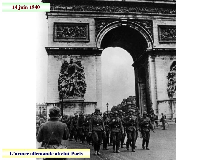14 juin 1940 L’armée allemande atteint Paris 
