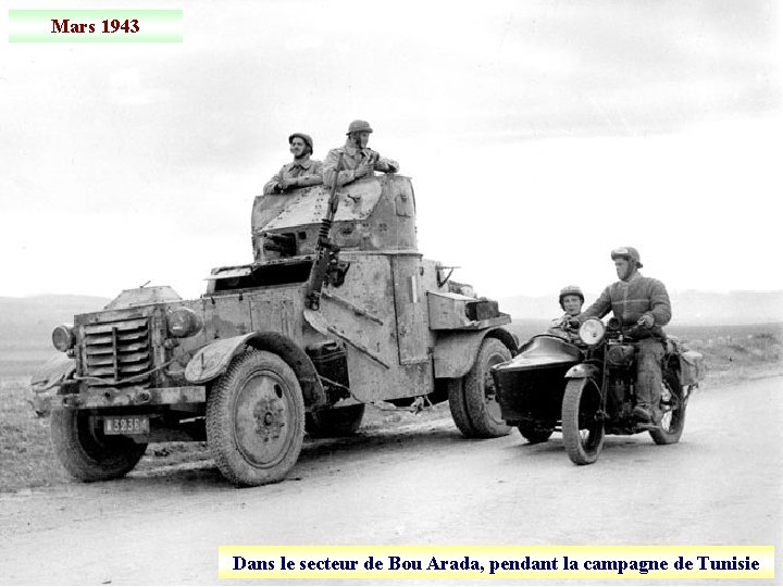 Mars 1943 Dans le secteur de Bou Arada, pendant la campagne de Tunisie 