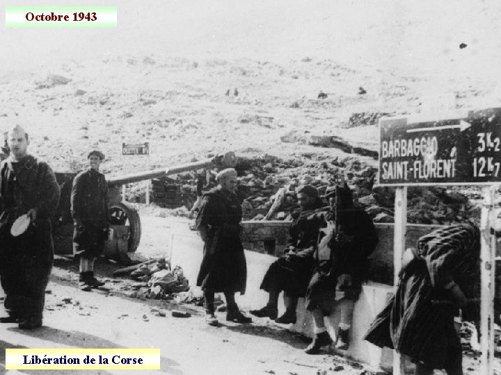 Octobre 1943 Libération de la Corse 