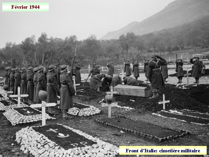 Février 1944 Front d’Italie: cimetière militaire 