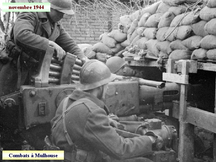 novembre 1944 Combats à Mulhouse 