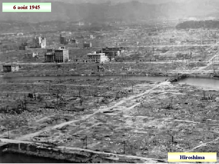 6 août 1945 Hiroshima 