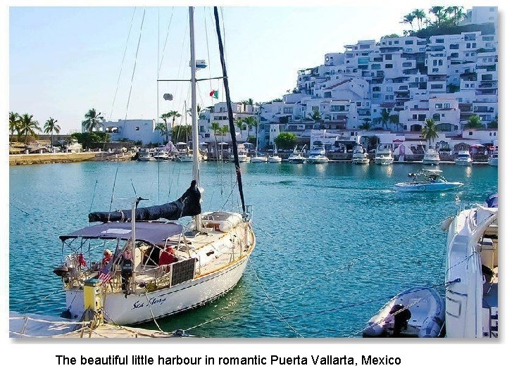 The beautiful little harbour in romantic Puerta Vallarta, Mexico 