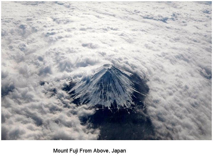 Mount Fuji From Above, Japan 