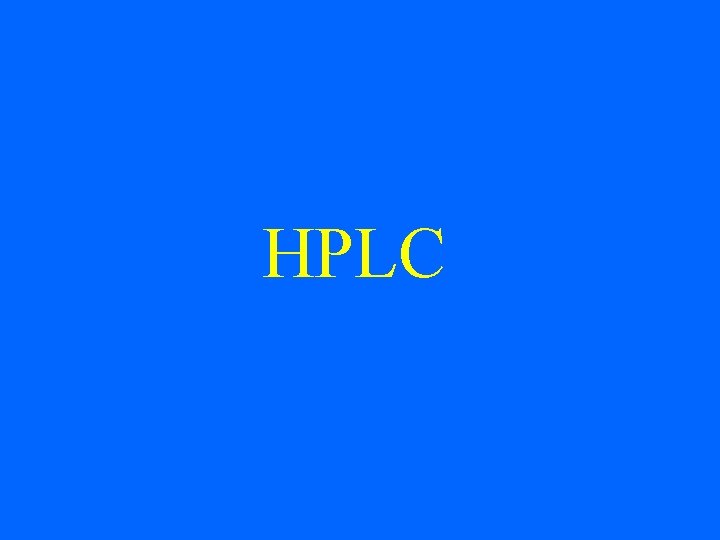 HPLC 