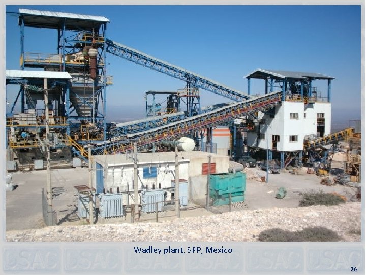Wadley plant, SPP, Mexico 26 