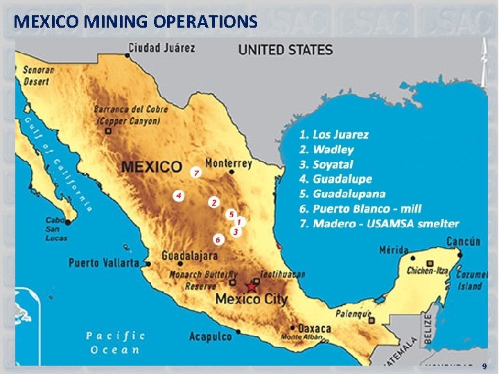 MEXICO MINING OPERATIONS 9 