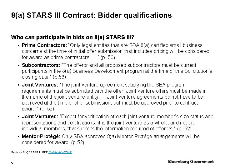 8(a) STARS III Contract: Bidder qualifications Who can participate in bids on 8(a) STARS