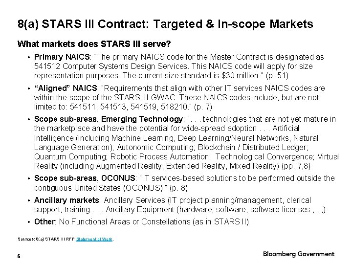 8(a) STARS III Contract: Targeted & In-scope Markets What markets does STARS III serve?