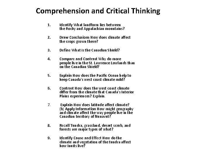 Comprehension and Critical Thinking 1. Identify What landform lies between the Rocky and Appalachian Comprehension and Critical Thinking 1. Identify What landform lies between the Rocky and Appalachian