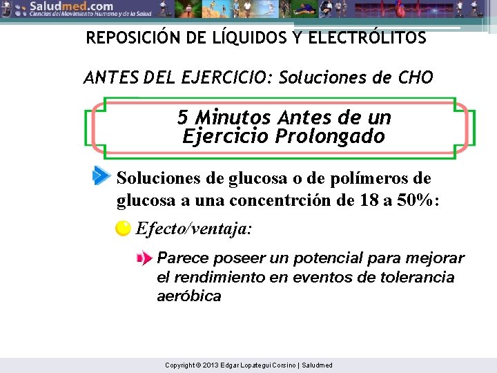 REPOSICIÓN DE LÍQUIDOS Y ELECTRÓLITOS ANTES DEL EJERCICIO: Soluciones de CHO 5 Minutos Antes