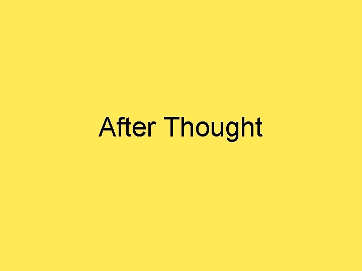 After Thought 